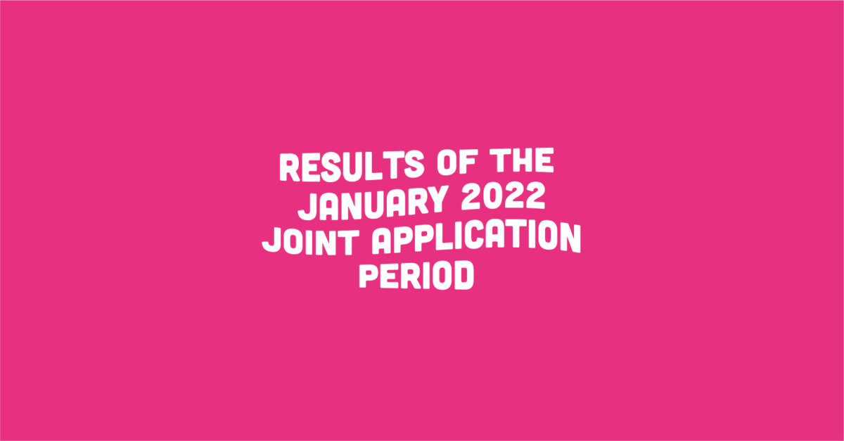 Pink background with white letters that say "Results of the January 2022 Joint Application Period"
