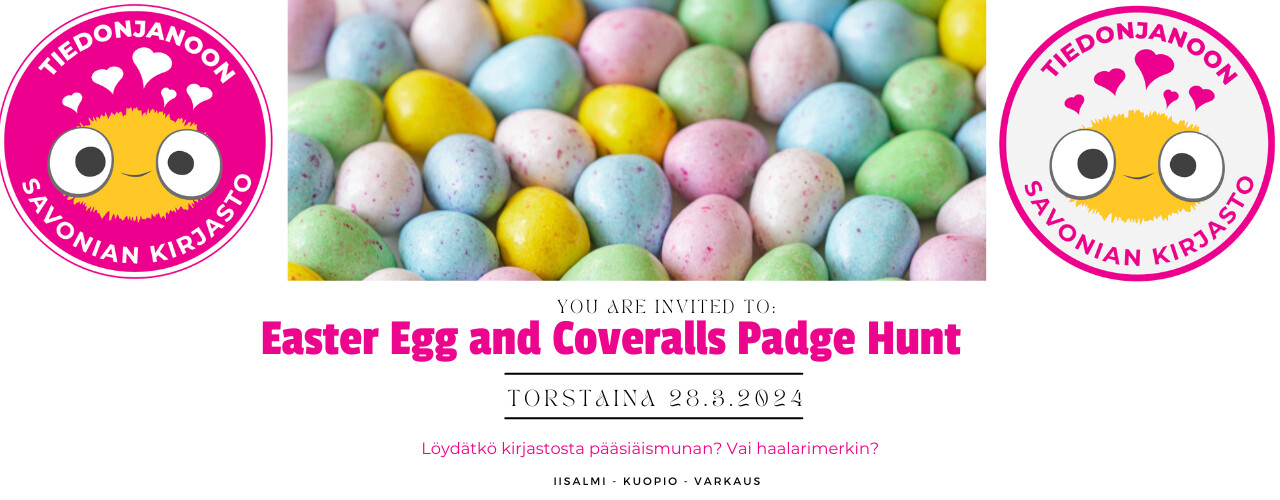 Easter Egg and Coveralls Padge Hunt 28.3.2024