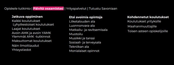 Mustalla taustalla valko-pinkillä suomenkielisellä tekstillä, jossa luetellaan koulutusmahdollisuuksia, mukaan lukien jatkuva oppiminen, avoimet opinnot eri aloilla sekä kohdennetut koulutukset yrityksille, maahanmuuttajille ja muille opiskelijoille.