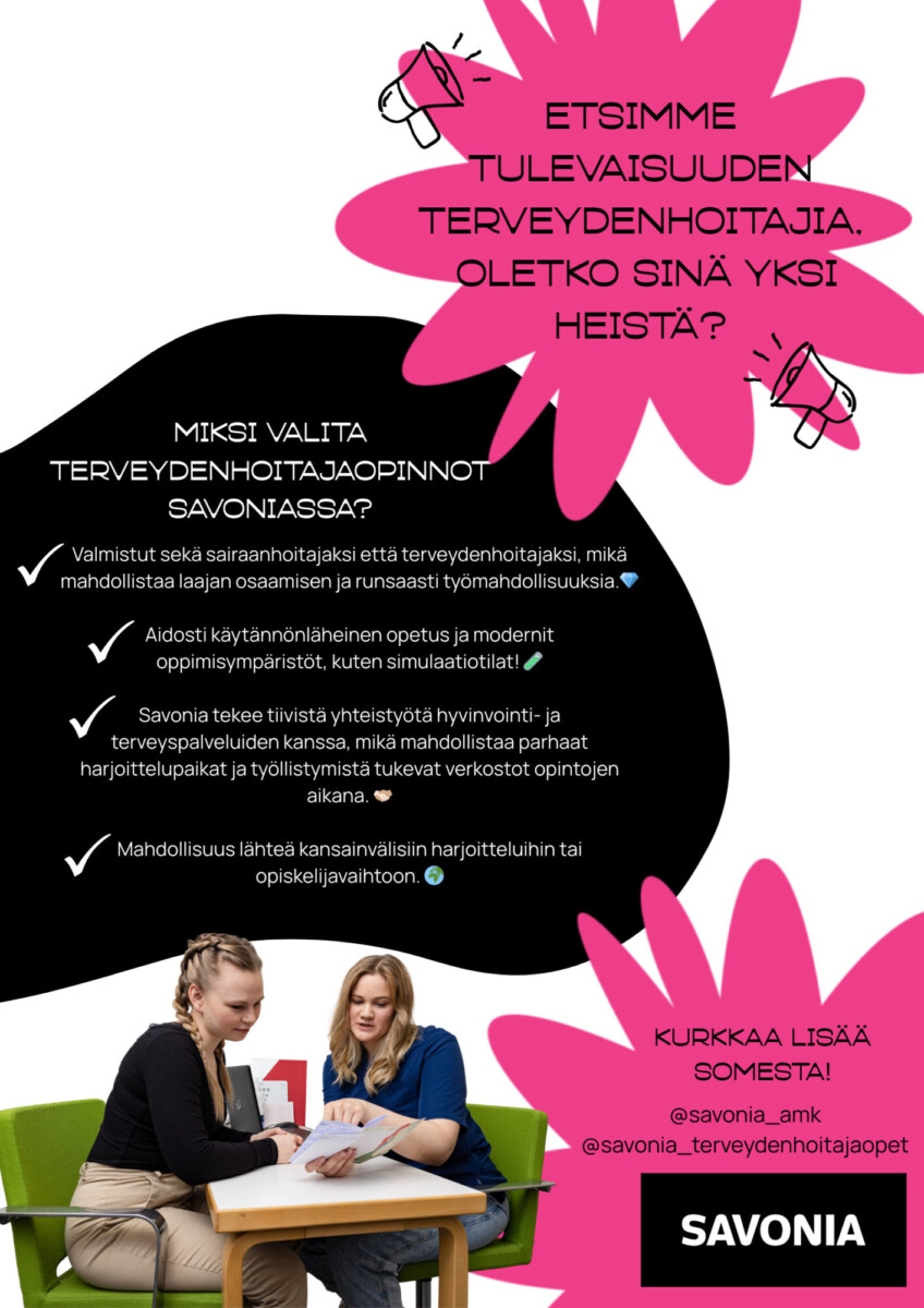 Värikkäässä suomalaisessa rekrytointijulisteessa Savonia-ammattikorkeakoulun hoitotyön opintoihin on tekstikuplia, kuvakkeita ja tietoa opiskelumahdollisuuksista, yhteystietoja sekä vaaleanpunainen alue, jossa on Savonian logo.