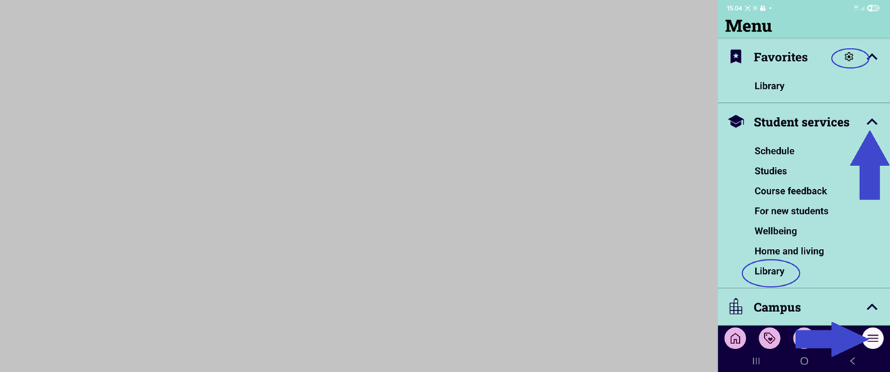 Digitaalinen valikko, jossa on osioita: Opiskelijapalvelut (laajennettuna näyttämään aikataulu, Opinnot, Kurssipalaute, Uusille opiskelijoille, Hyvinvointi, Koti ja asuminen, Kirjasto) ja Kampus. Sininen nuoli osoittaa kohtaan Kirjasto.